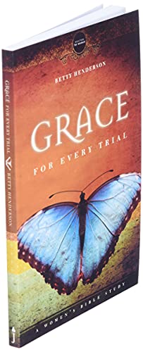 Grace for Every Trial: A Women's Bible Study