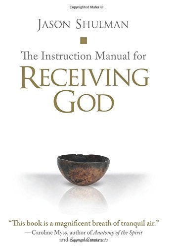 Instruction Manual for Receiving God