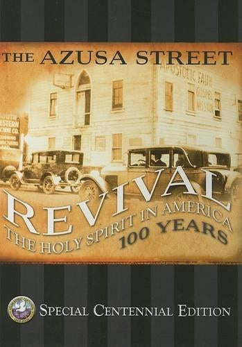 The Azusa Street Revival