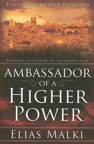 Ambassador of a Higher Power