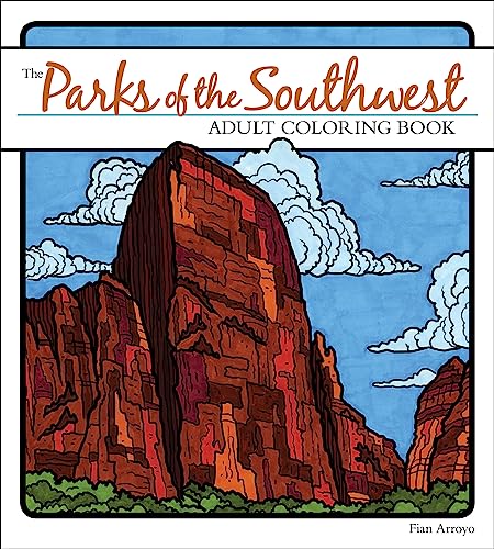 The Parks of the Southwest Adult Coloring Book