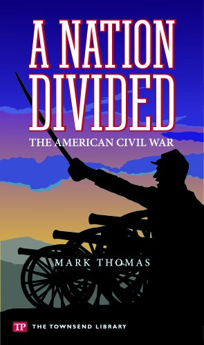 A Nation Divided The American Civil War