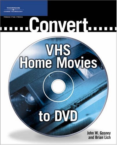 Converting Your VHS Movies to DVD