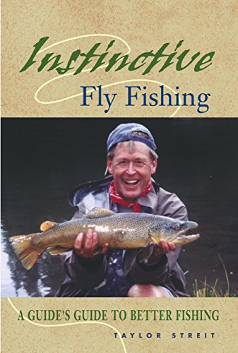 Instinctive Fly Fishing