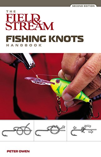 The Field and Stream Fishing Knots Handbook