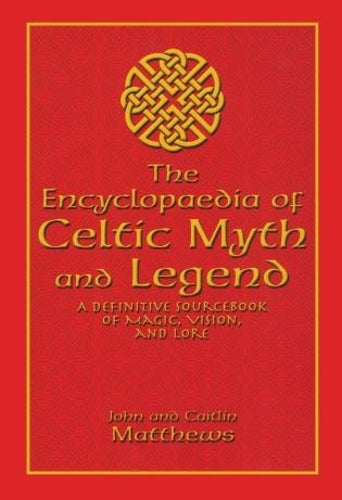 Encyclopaedia of Celtic Myth and Legend