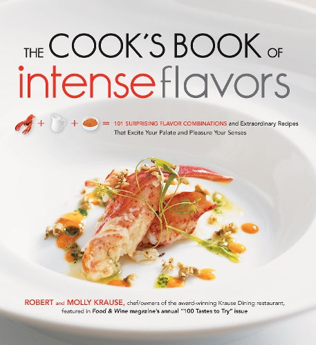 The Cook's Book of Intense Flavors