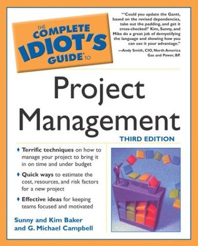 Complete Idiot's Guide to Project Management