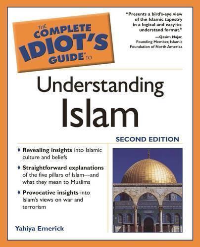 Complete Idiot's Guide to Understanding Islam