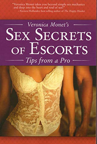 Veronica Monet's Sex Secrets of Escorts