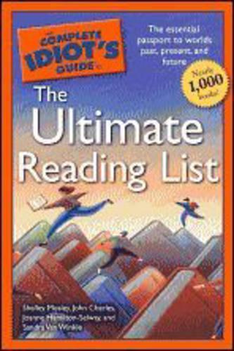 The Complete Idiot's Guide to the Ultimate Reading List