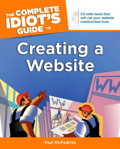 The Complete Idiot's Guide to Creating a Website