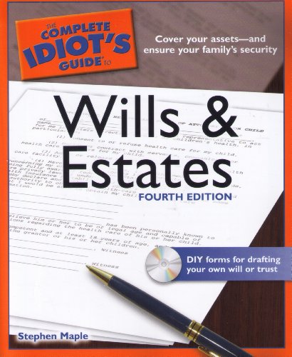 The Complete Idiot's Guide to Wills and Estates