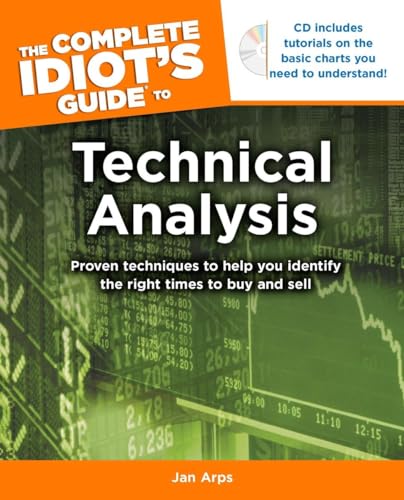 The Complete Idiot's Guide to Technical Analysis