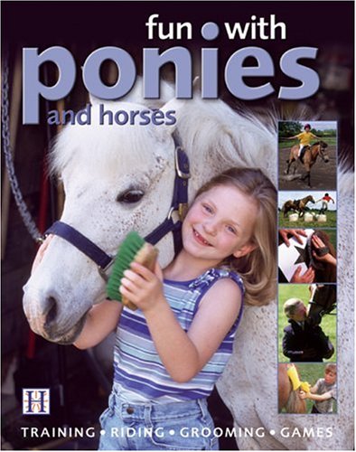 Fun with Ponies and Horses
