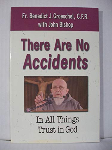 There are No Accidents
