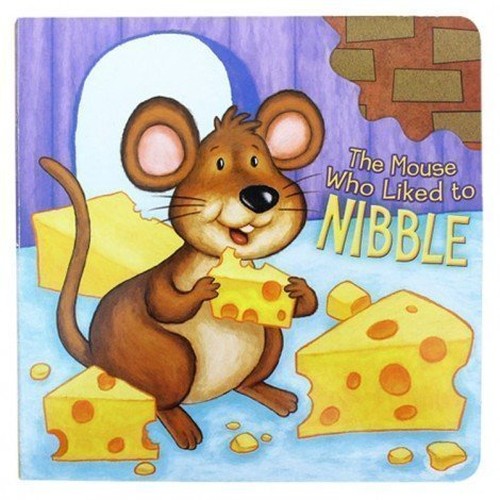 The Mouse Who Liked to Nibble