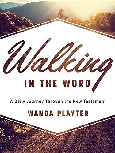 Walking in the Word