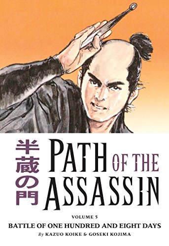 Path Of The Assassin Volume 5: Battle Of One Hundred And Eight Days