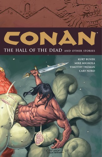The Conan Volume 4: The Hall Of The Dead And Other Stories