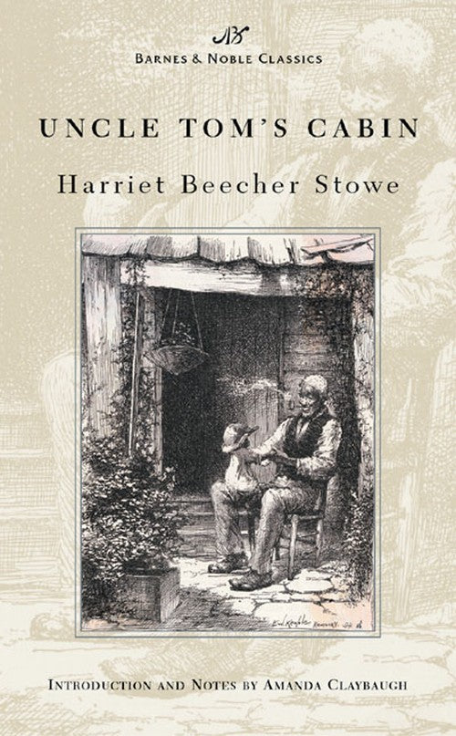 Uncle Tom's Cabin (Barnes & Noble C