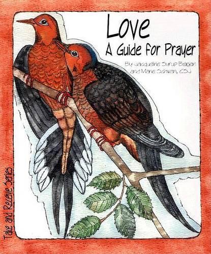 Love, a Guide for Prayer