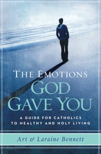 The Emotions God Gave You