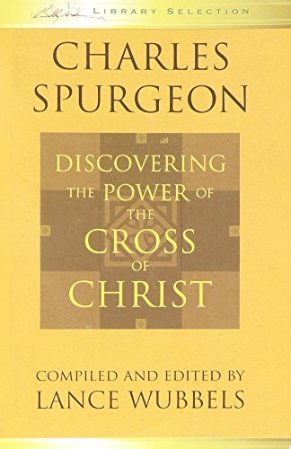 Discovering the Power of the Cross of Christ