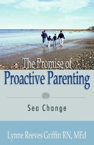 The Promise of Proactive Parenting