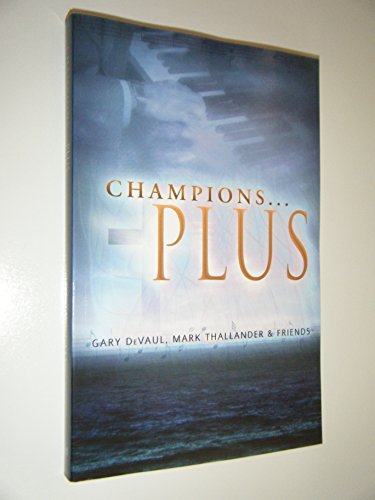 Champions . . . Plus