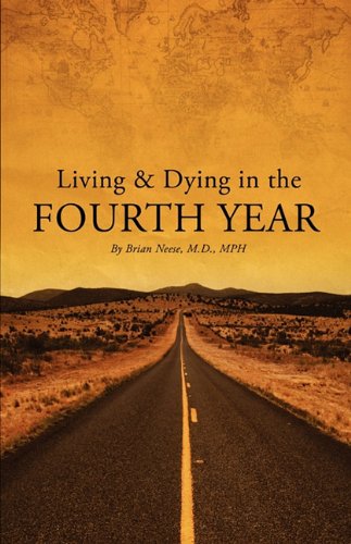 Living and Dying in the Fourth Year