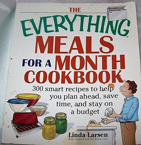 The Everything Meals for a Month Cookbook