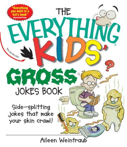 The Everything Kids' Gross Jokes Book