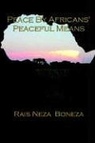Peace By Afrcans' Peacefull Means
