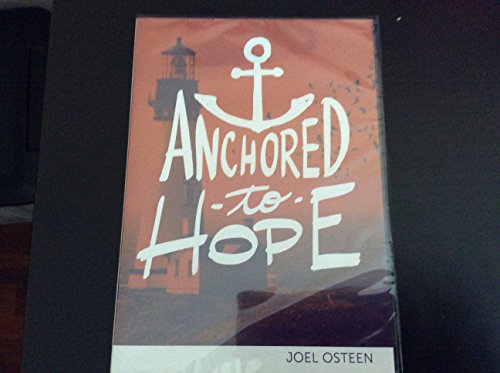 Anchored To Hope message cddvd set Joel Osteen