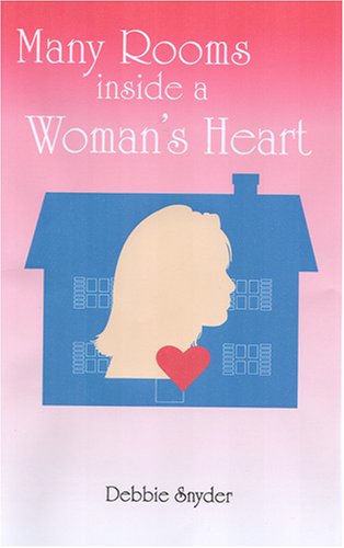 Many Rooms Inside a Woman's Heart