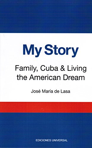 My Story Family Cuba Living the American Dream
