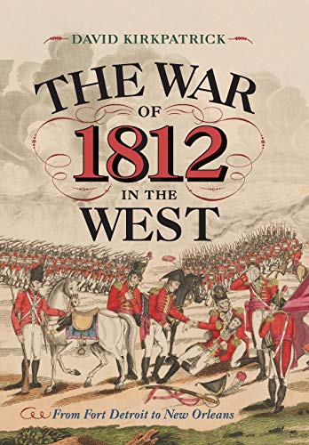 The War of 1812 in the West