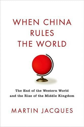 When China Rules the World