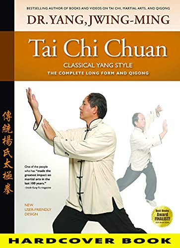 Tai Chi Chuan Classical Yang Style