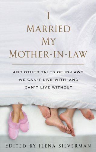 I Married My Mother-In-Law