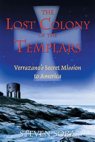 The Lost Colony of the Templars
