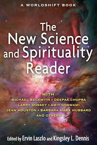 New Science and Spirituality Reader