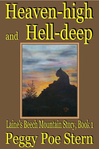 Heaven-high and Hell-deep (Laine's Beech Mountain Story, Book 1)