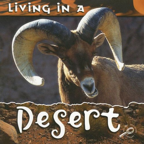 Living in a Desert