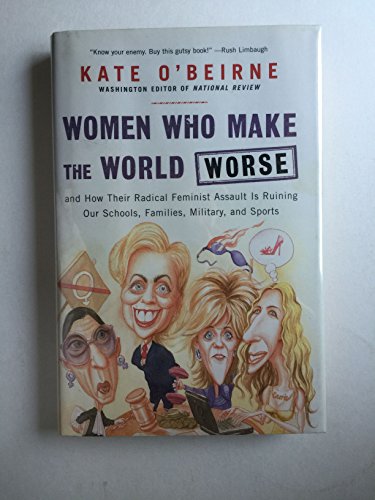 Women Who Make the World Worse