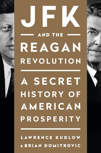 Jfk And The Reagan Revolution