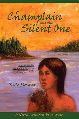 Champlain And The Silent One