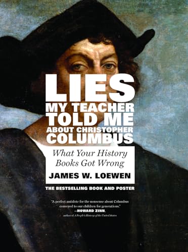 Lies My Teacher Told Me About Christopher Columbus
