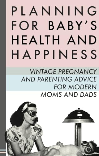 Planning For Baby's Health and Happiness